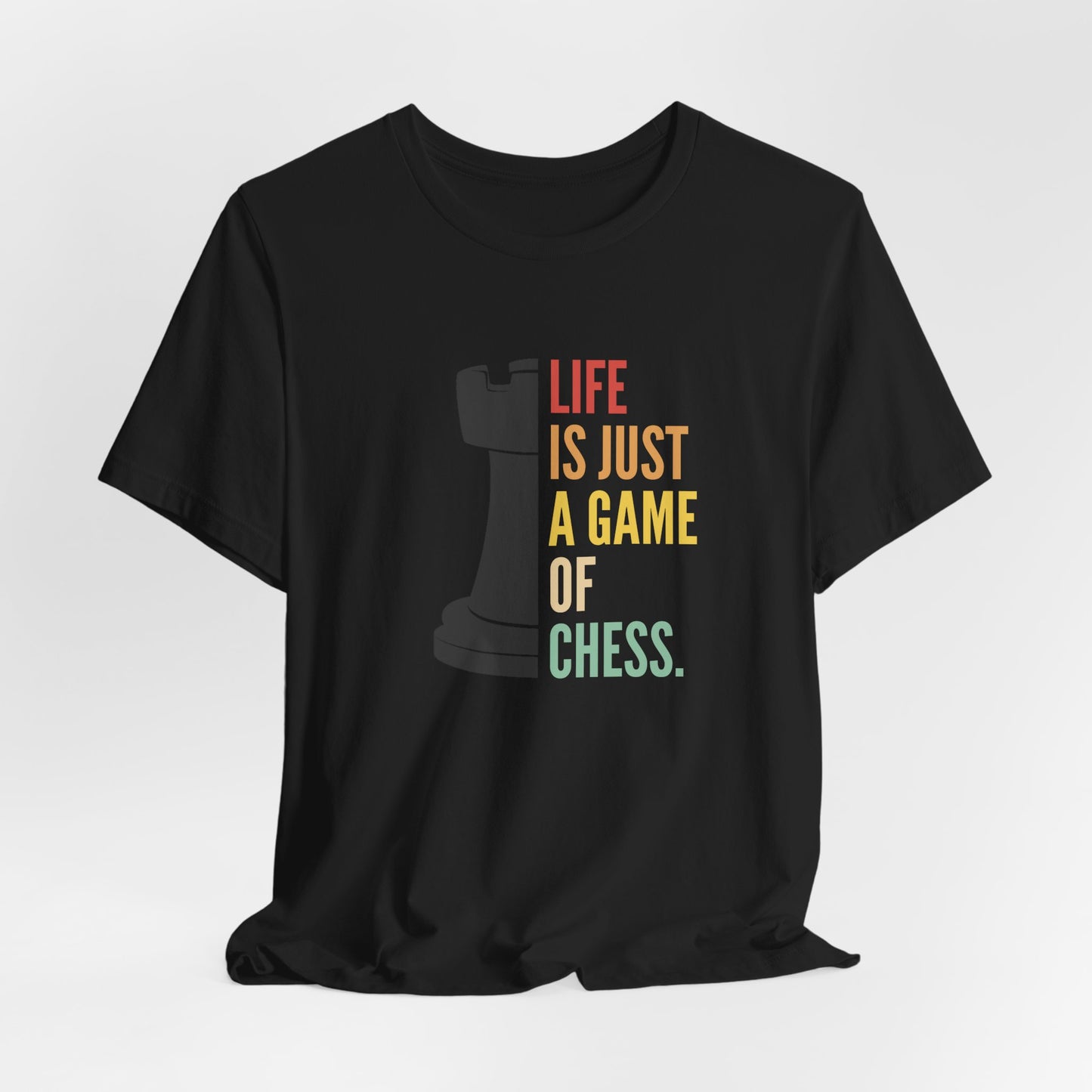 Life is just a Game of Chess - Black Unisex Softstyle T-Shirt