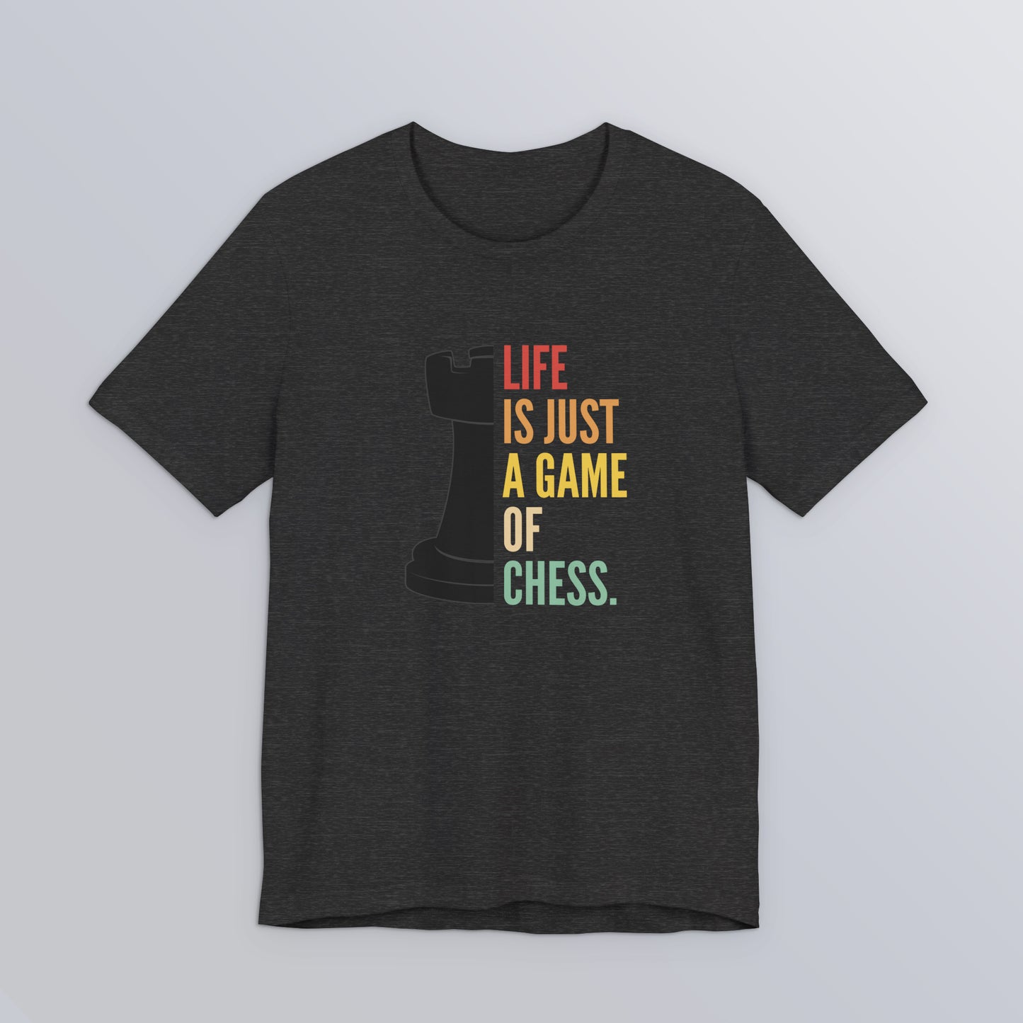 Life is just a Game of Chess - Unisex Softstyle T-Shirt