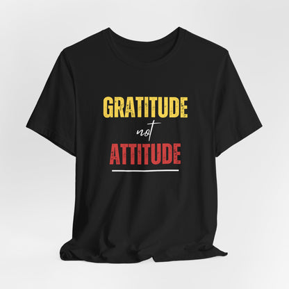 Gratitude Not Attitude - Black Unisex Softstyle T-Shirt