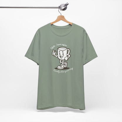 Coffee Shut Your Trap - Unisex Softstyle T-Shirt