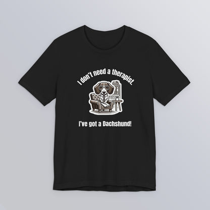 I Don't Need a Therapist - Unisex Softstyle T-Shirt