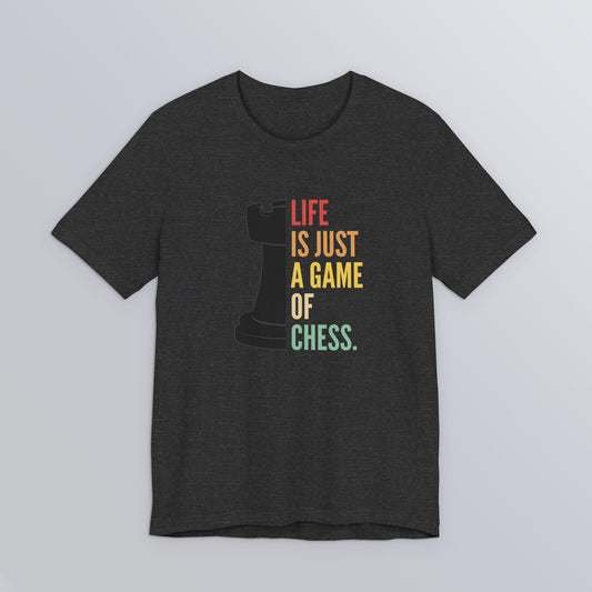 Life is just a Game of Chess - Unisex Softstyle T-Shirt
