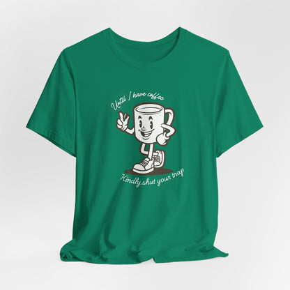 Coffee Shut Your Trap - Unisex Softstyle T-Shirt